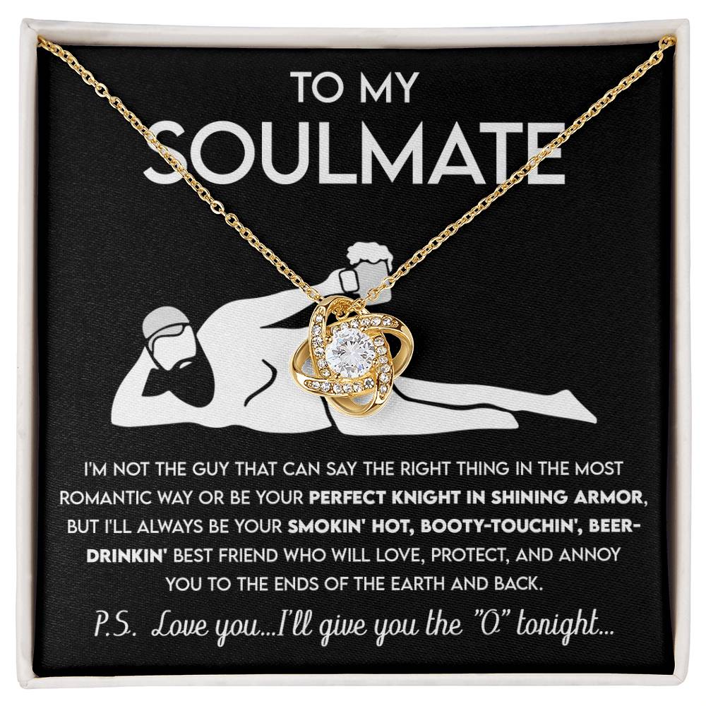 To My Soulmate - Not Perfect Knight