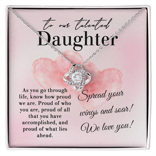 To Our Talented Daughter