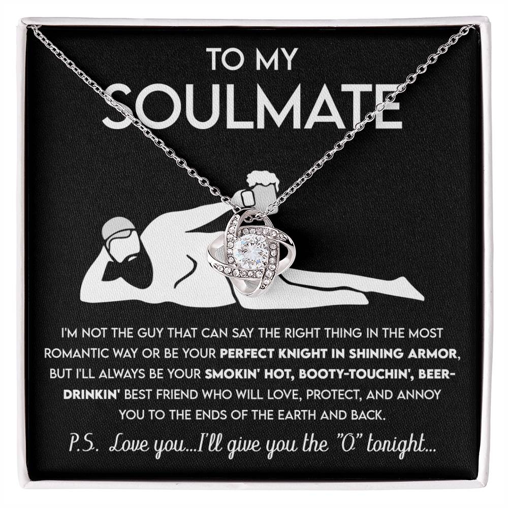 To My Soulmate - Not Perfect Knight