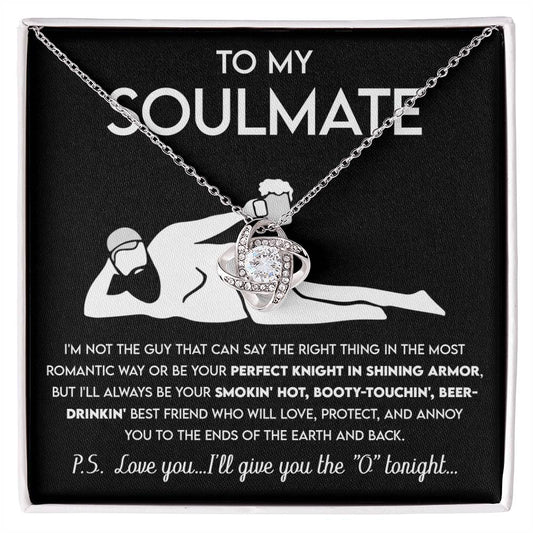 To My Soulmate - Not Perfect Knight