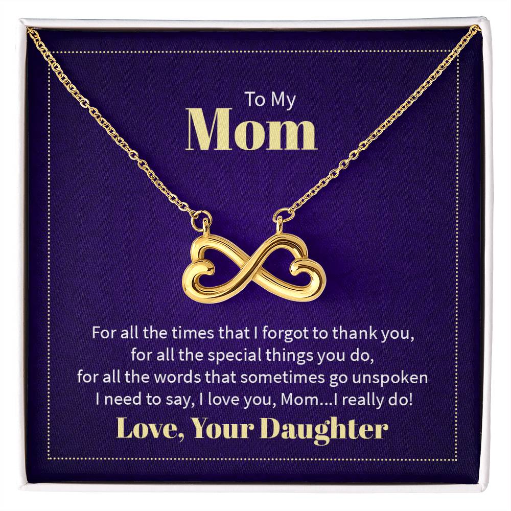To my mom - for all the times that I forgot to thank you